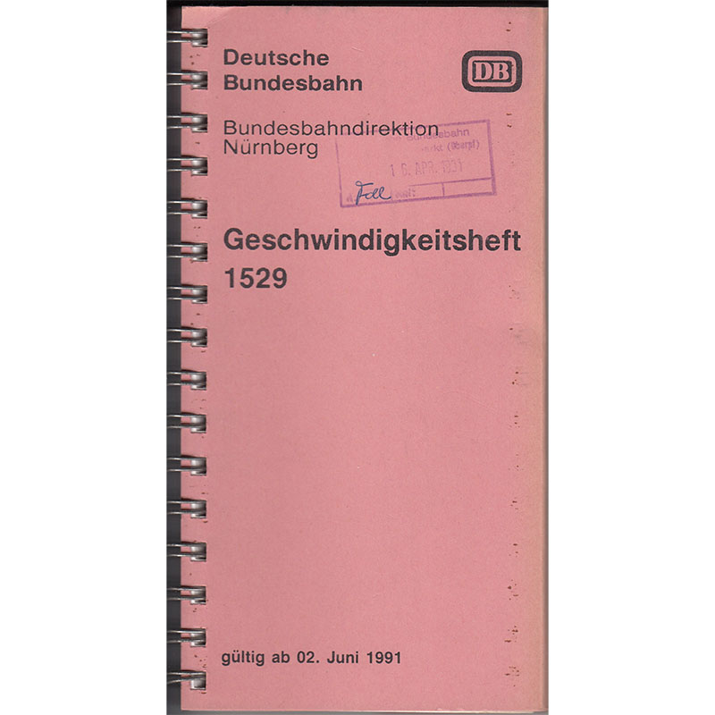 Deutsche Bundesbahn - Nürnberg - Geschwindigkeitsheft 1529 - 1991