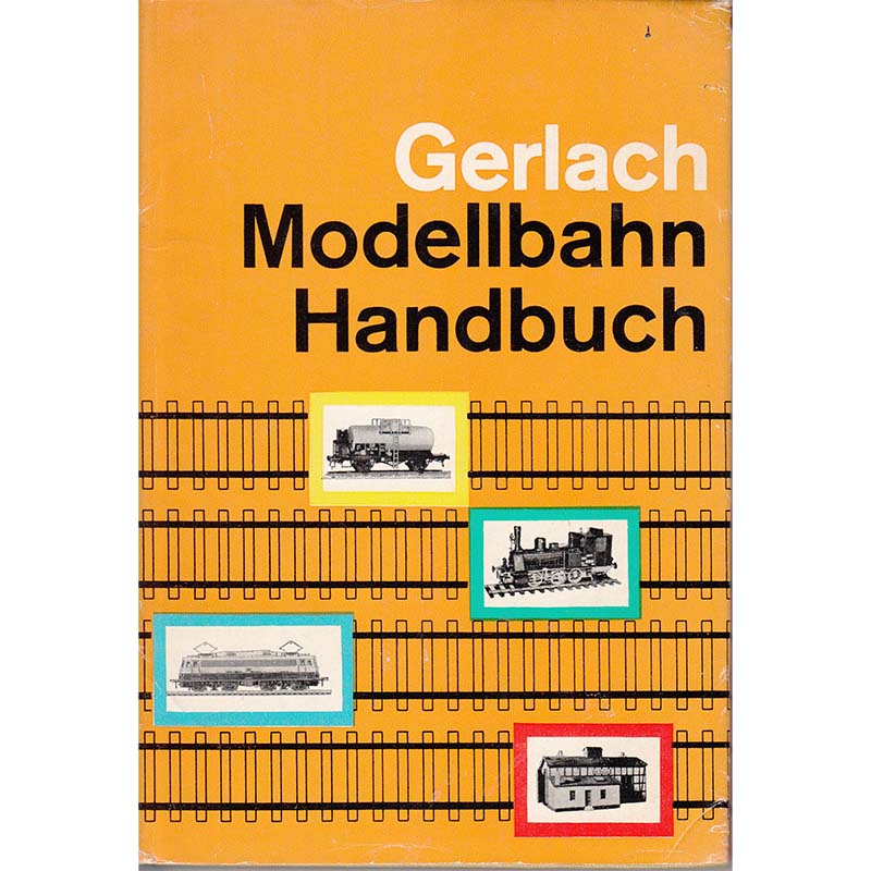 Gerlach Modellbahn Handbuch