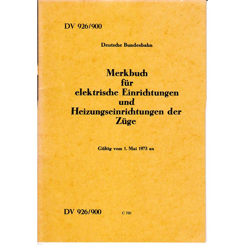 Deutsche Bundesbahn - Merkbuch für elektrische Einrichtungen und Heizungseinrichtungen 1973