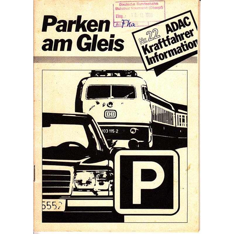 ADAC Kraftfahrer-Information Nr. 22 - Parken am Gleis - 1986
