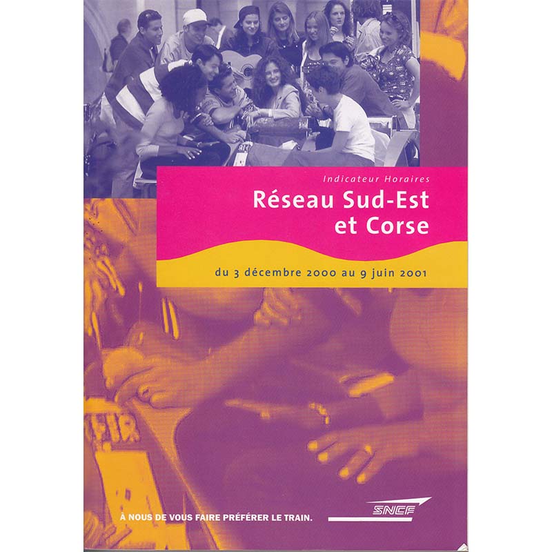 SNCF - Réseau Sud-Est et Corse 2001
