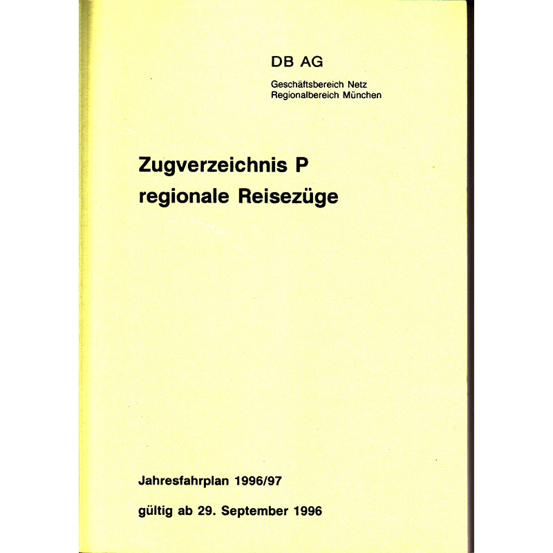 DB AG · Zugverzeichnis P regional. Reisezüge 1996/97