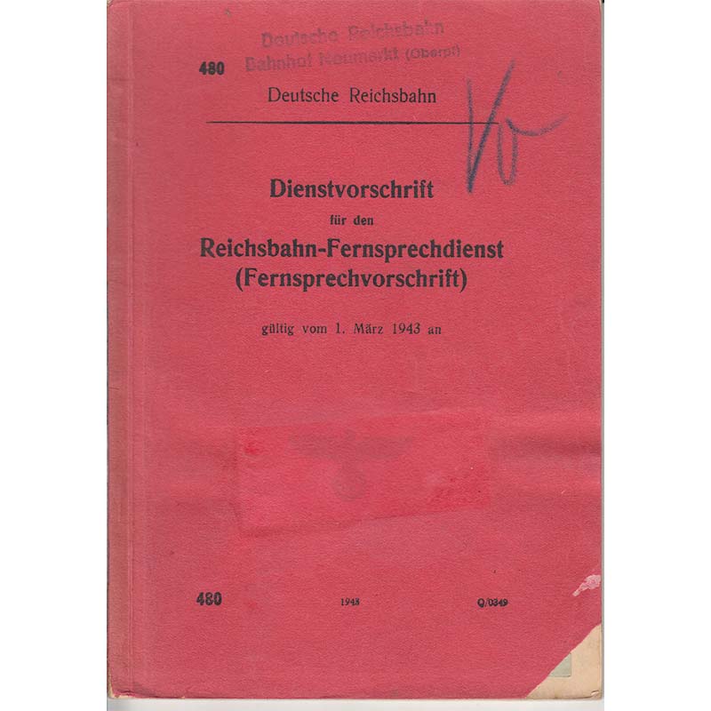 Deutsche Reichsbahn - Dienstvorschrift für den Reichsbahn-Fernsprechdienst 1943