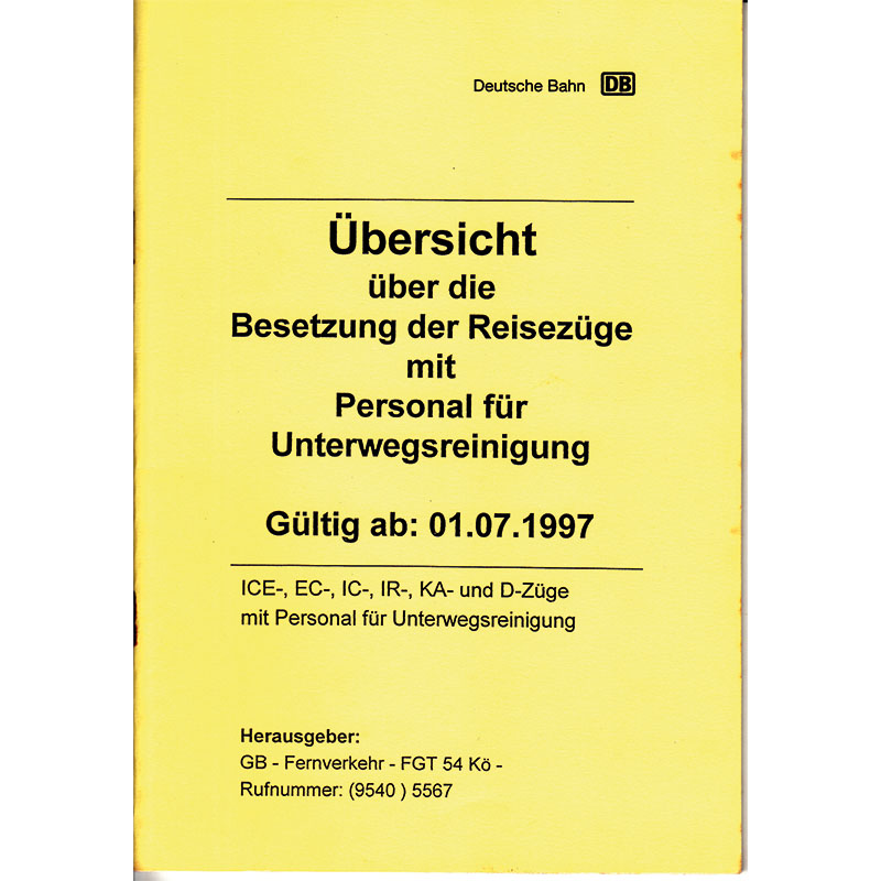 DB Übersicht über die Besetzung der Reisezüge mit Personal für Unterwegsreinigung