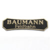 Lok- und Waggonschild ”Baumann Feldbahn”