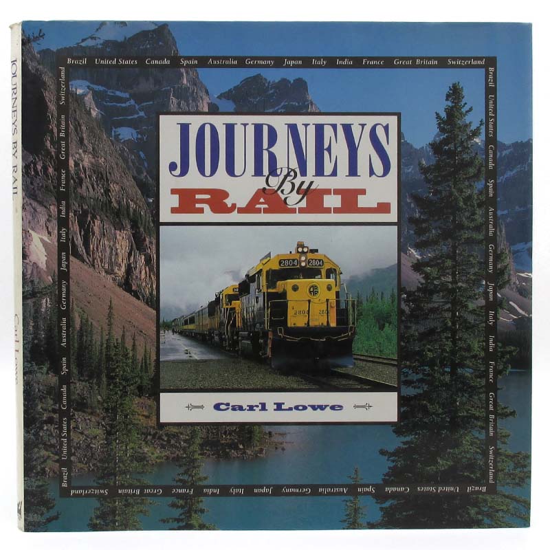 Carl Lowe - Journeys by rail