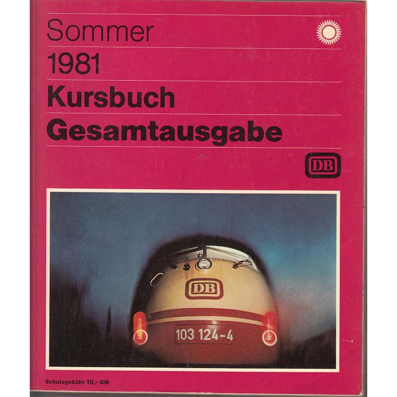 DB Kursbuch Sommer 1981 - Gesamtausgabe inkl. Übersichtskarte und Kurswagenverzeichnis
