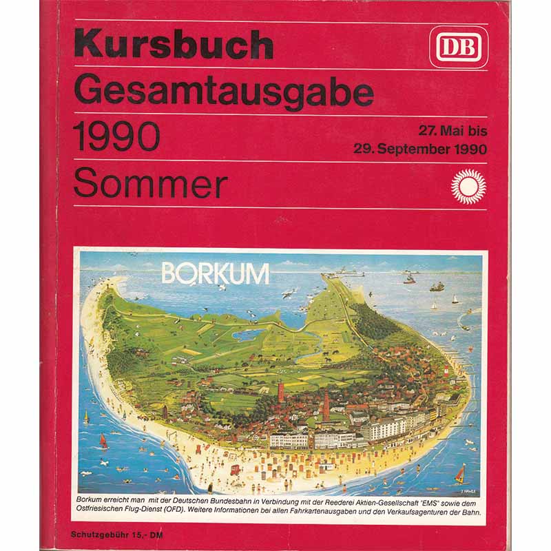 DB Kursbuch Sommer 1990 - Gesamtausgabe inkl. Übersichtskarten und Kurswagenverzeichnis
