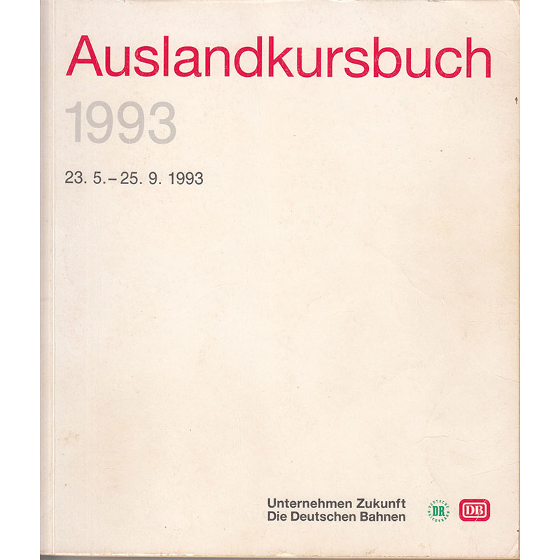 DB Auslandskursbuch 1993 inkl. 3 FahrPlaner