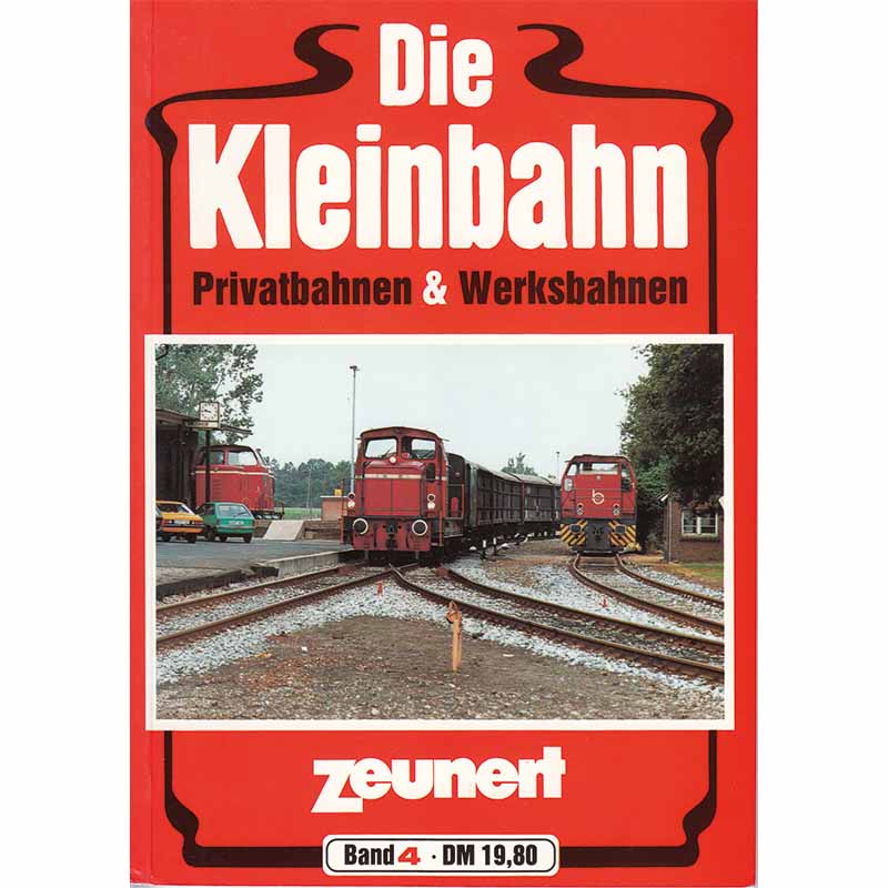Die Kleinbahn, Zeunert, Band 4