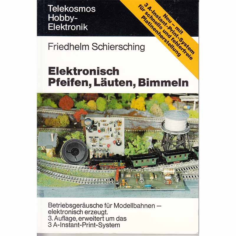 Friedhelm Schiersching - Elektronisch Pfeifen, Läuten, Bimmeln - 3. Auflage 1983